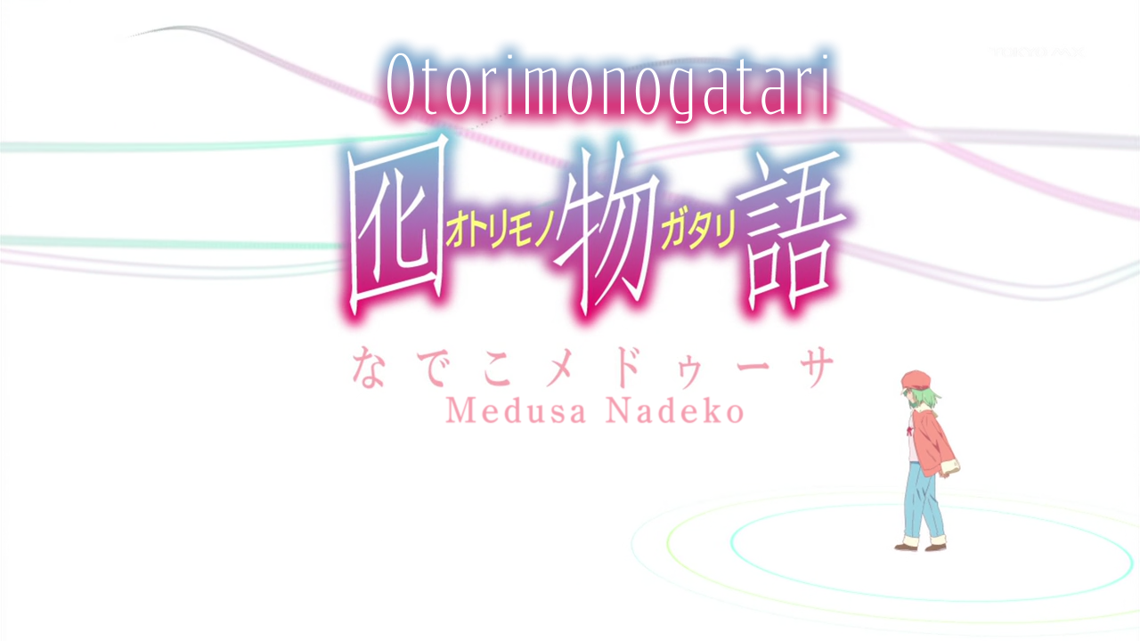 Monogatari Series Second Season (Hoshizora)